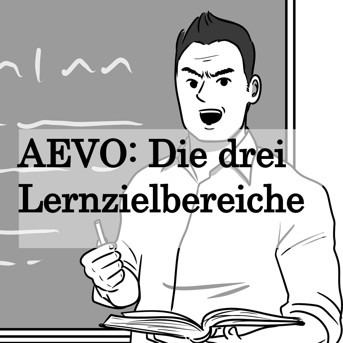 AEVO: Die drei Lernzielbereiche